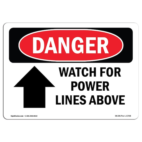 Safety Sign, OSHA Danger, 3.5" Height, 5" Width, Watch For Power Lines Above, Landscape, 10PK